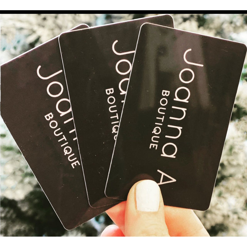 Gift Card - Joanna A. Boutique