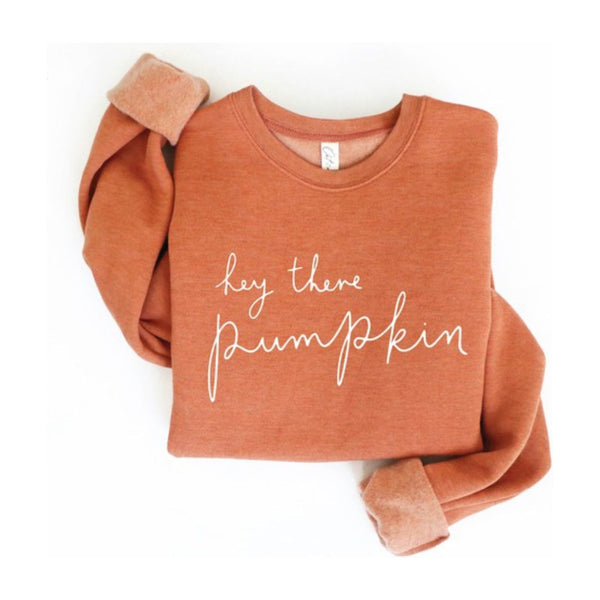 Hey Pumpkin Sweatshirt